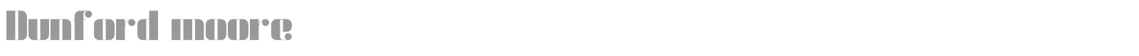 Dunford Moore font preview